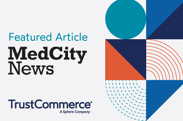 TC MedCity News graphic with TrustCommerce logo